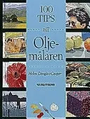 100 tips till oljemålaren
